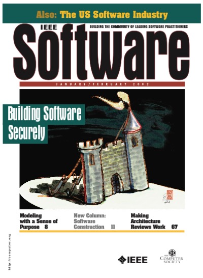 2002, no. 1: building software securely 2002, no. 1: building software securely