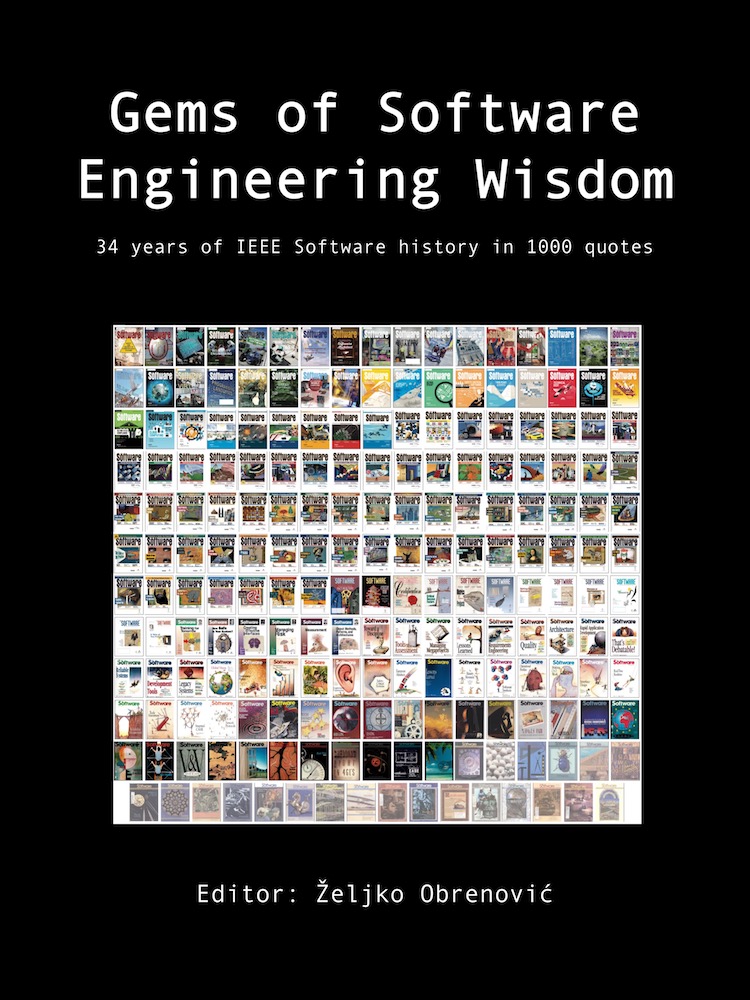 Gems of Software Engineering Wisdom: 34 years of IEEE Software history in 1000 quotes