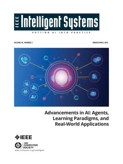 IEEE Intelligent Systems 2025, no. 2: Agents, Learning paradigms, Real-World Applications 2025, no. 2: Agents, Learning paradigms, Real-World Applications