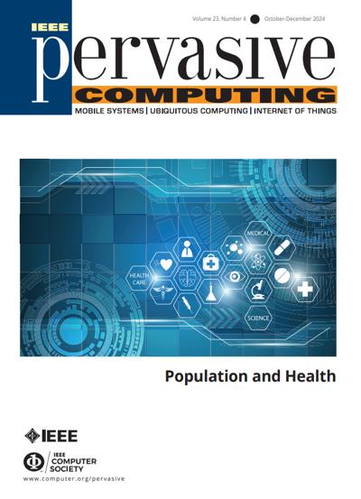 IEEE Pervasive Computing 2024, no. 4: Population and Health 2024, no. 4: Population and Health
