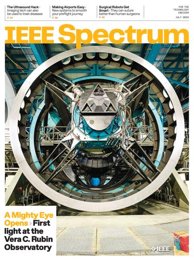 IEEE Spectrum 2025, no. 7: IEEE Spectrum 2025, no. 7: IEEE Spectrum